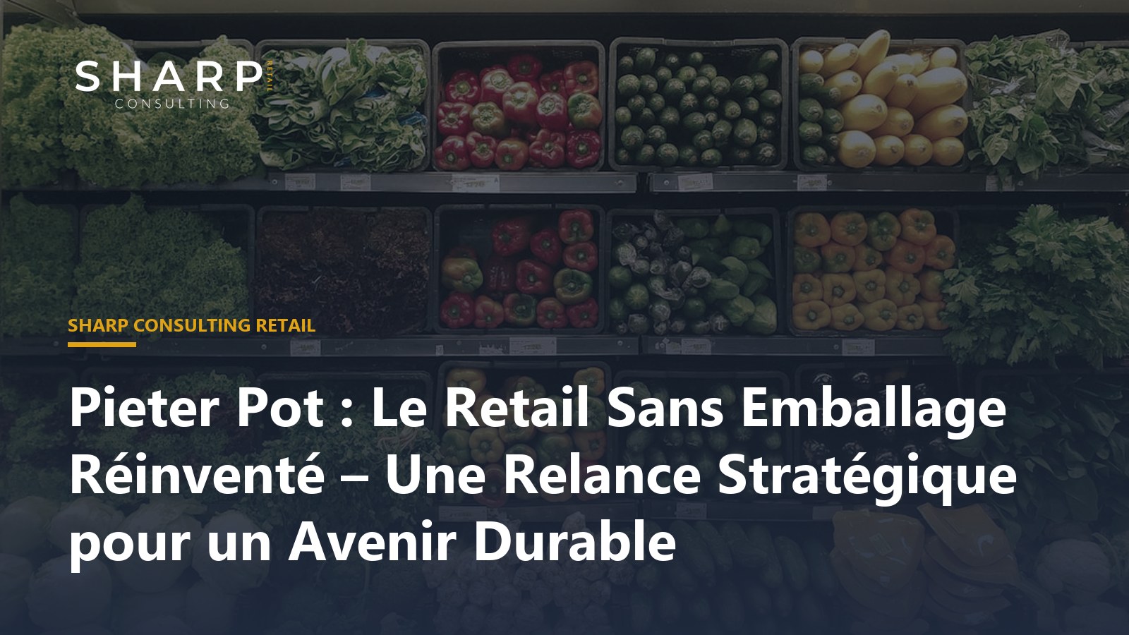 Courses zéro déchet, fruits et légumes frais en vrac, supermarché durable.