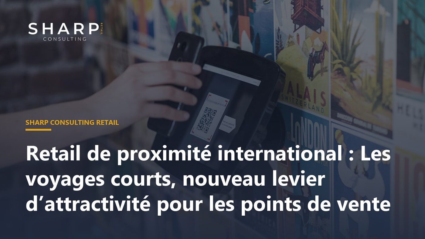 Retail de proximité attractif, concepts innovants pour voyageurs courts, dynamiques de consommation.