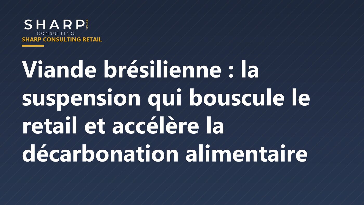 Rayon boucherie supermarché, approvisionnement, traçabilité, décarbonation alimentaire, RSE retail.